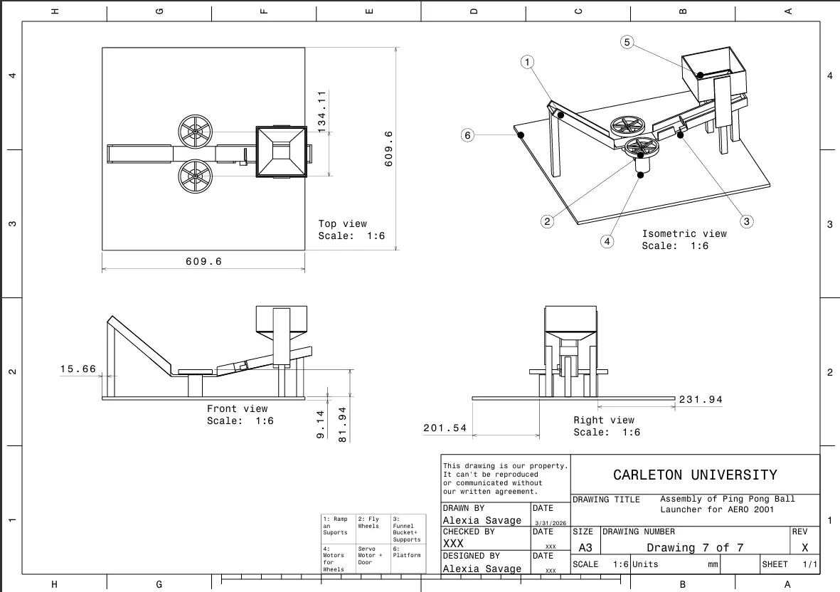 Assembly drawing 7 of 7 of the ping-pong launcher on an A3 sheet at 1:6 scale, with top, front, right, and isometric views, balloon callouts for the six parts, and a Carleton University title block naming Alexia Savage as drawn by and designed by